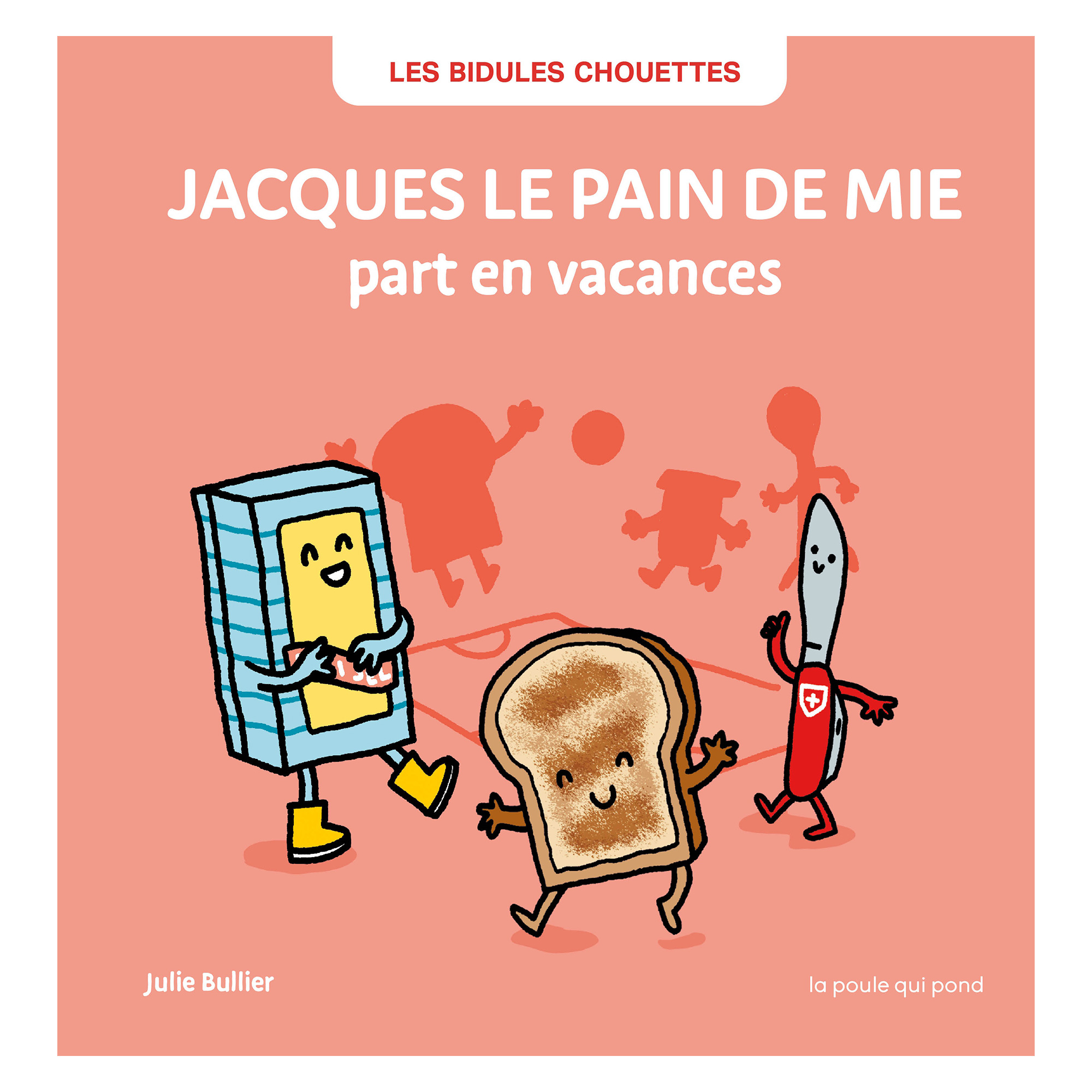 Jacques le Pain de Mie Part en Vacances