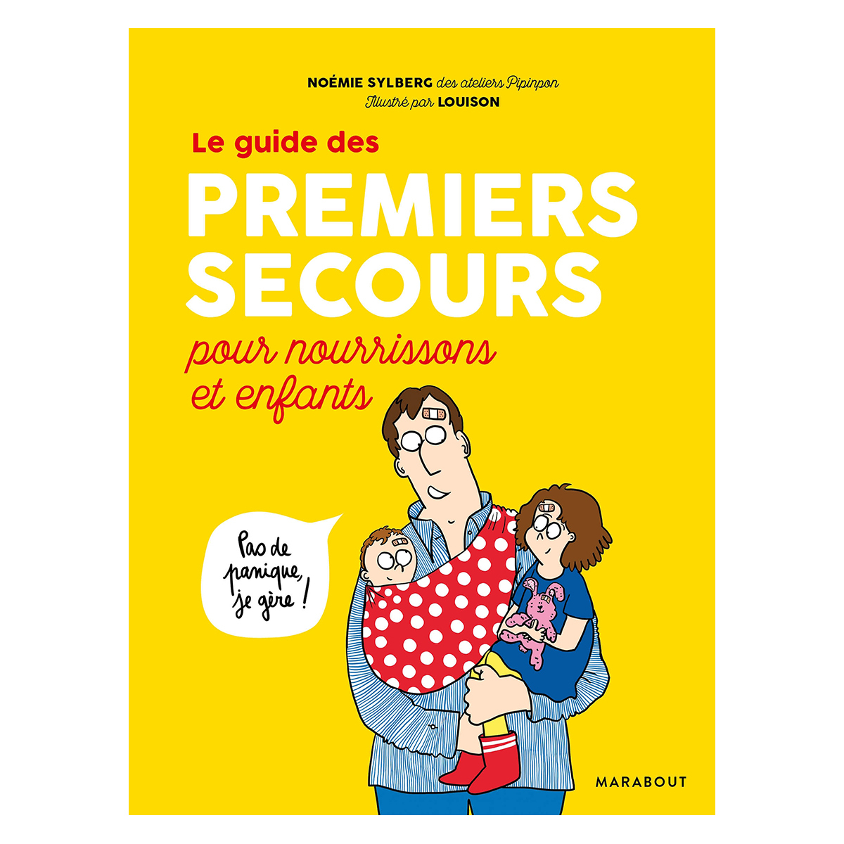 Editions Marabout Le Guide Des Premiers Secours Pour Nourrissons Et Enfants Livre Carte Editions Marabout Sur L Armoire De Bebe