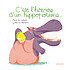 Editions Sarbacane C'est l'Histoire d'un Hippopotame