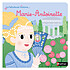 Nathan Editions La Fabuleuse Histoire de Marie-Antoinette
