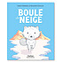 Nathan Editions Boule de Neige