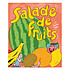 Nathan Editions Salade de Fruits