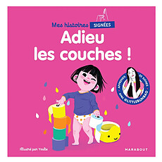 Achat Livres Mes Histoires Signées - Adieu les Couches !
