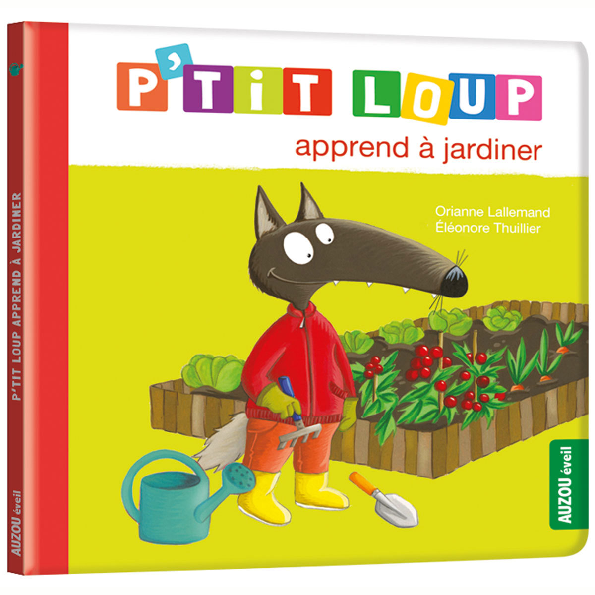 P'tit Loup apprend à jardiner Auzou