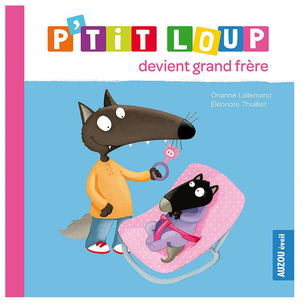 P'tit Loup devient grand frère Auzou