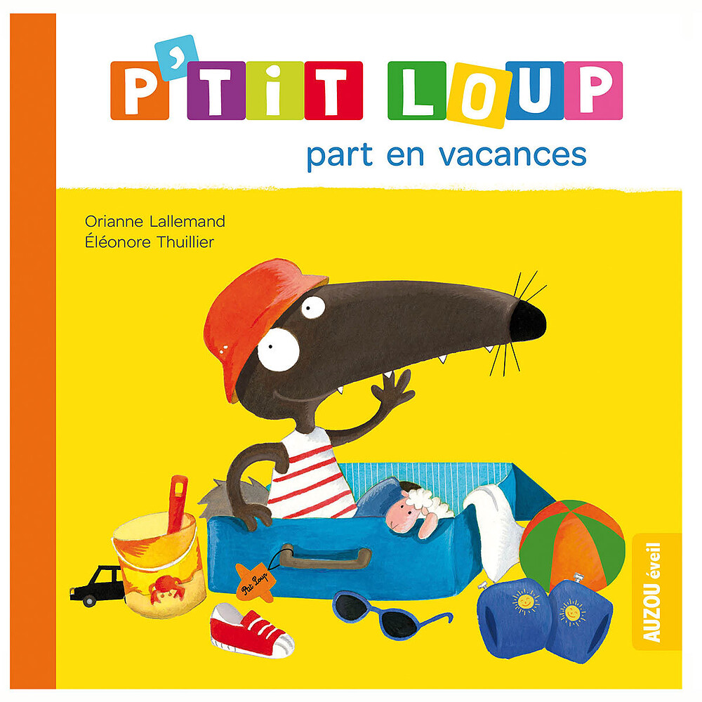 P'tit Loup part en vacances Auzou