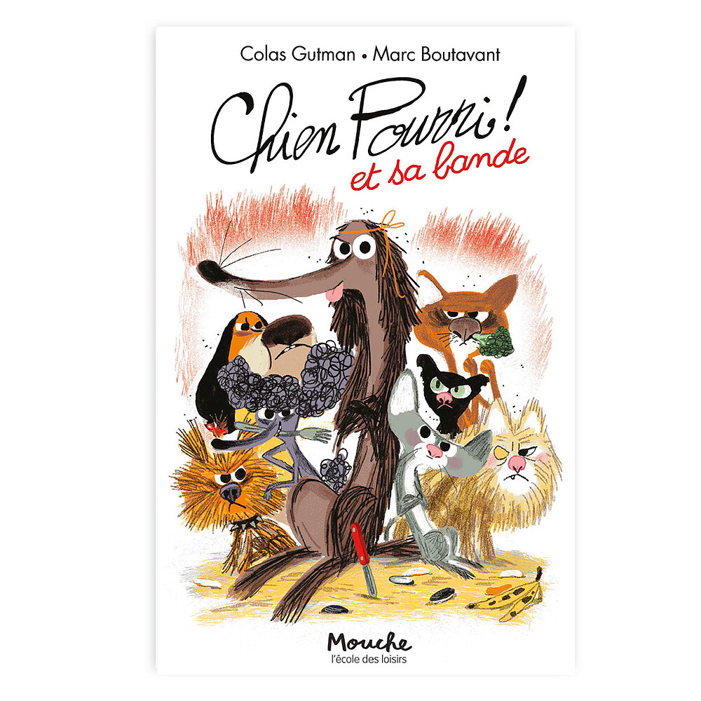 Chien Pourri ! et sa Bande - Ecole des Loisirs Moulin Roty