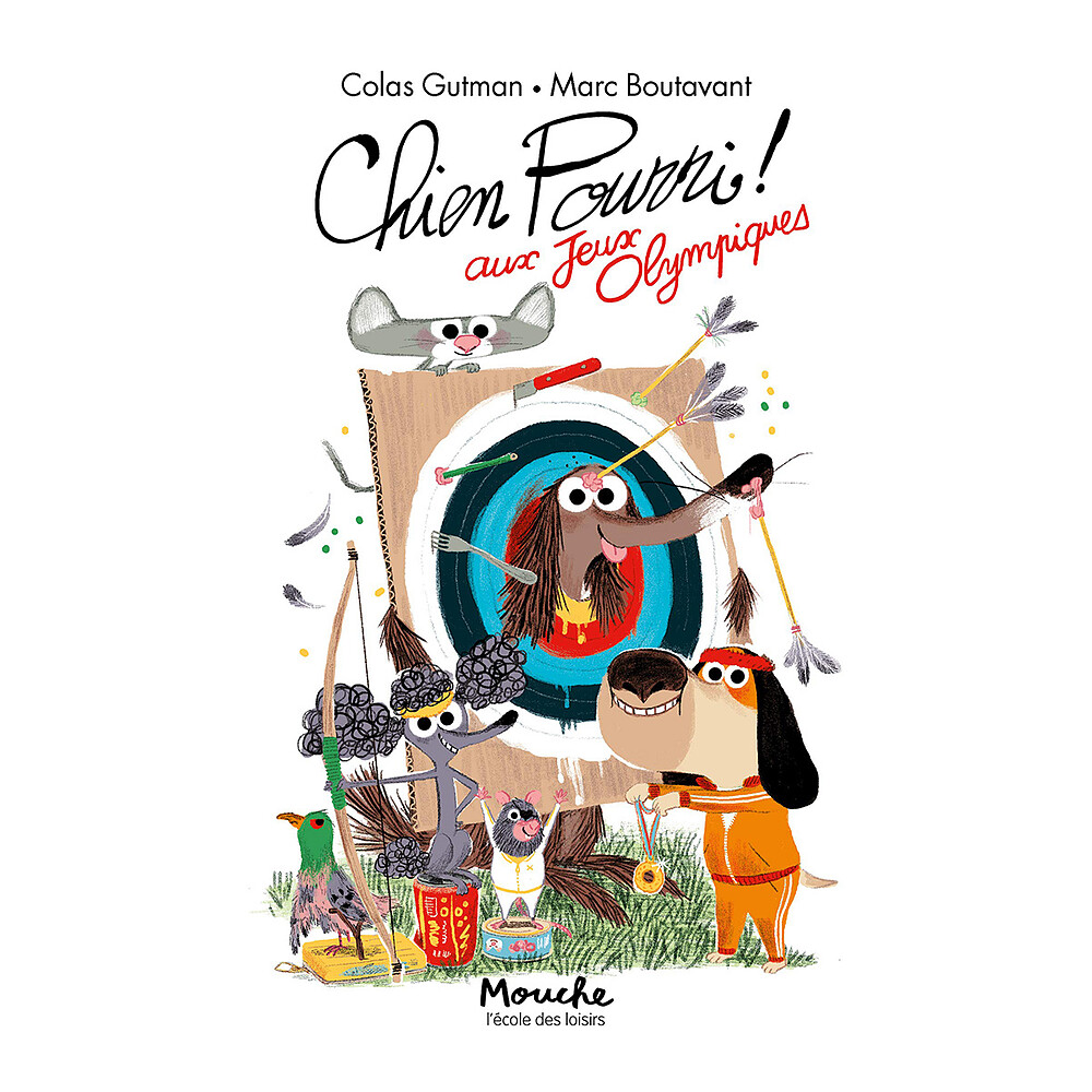 Chien Pourri ! aux Jeux Olympiques - Ecole des Loisirs Moulin Roty