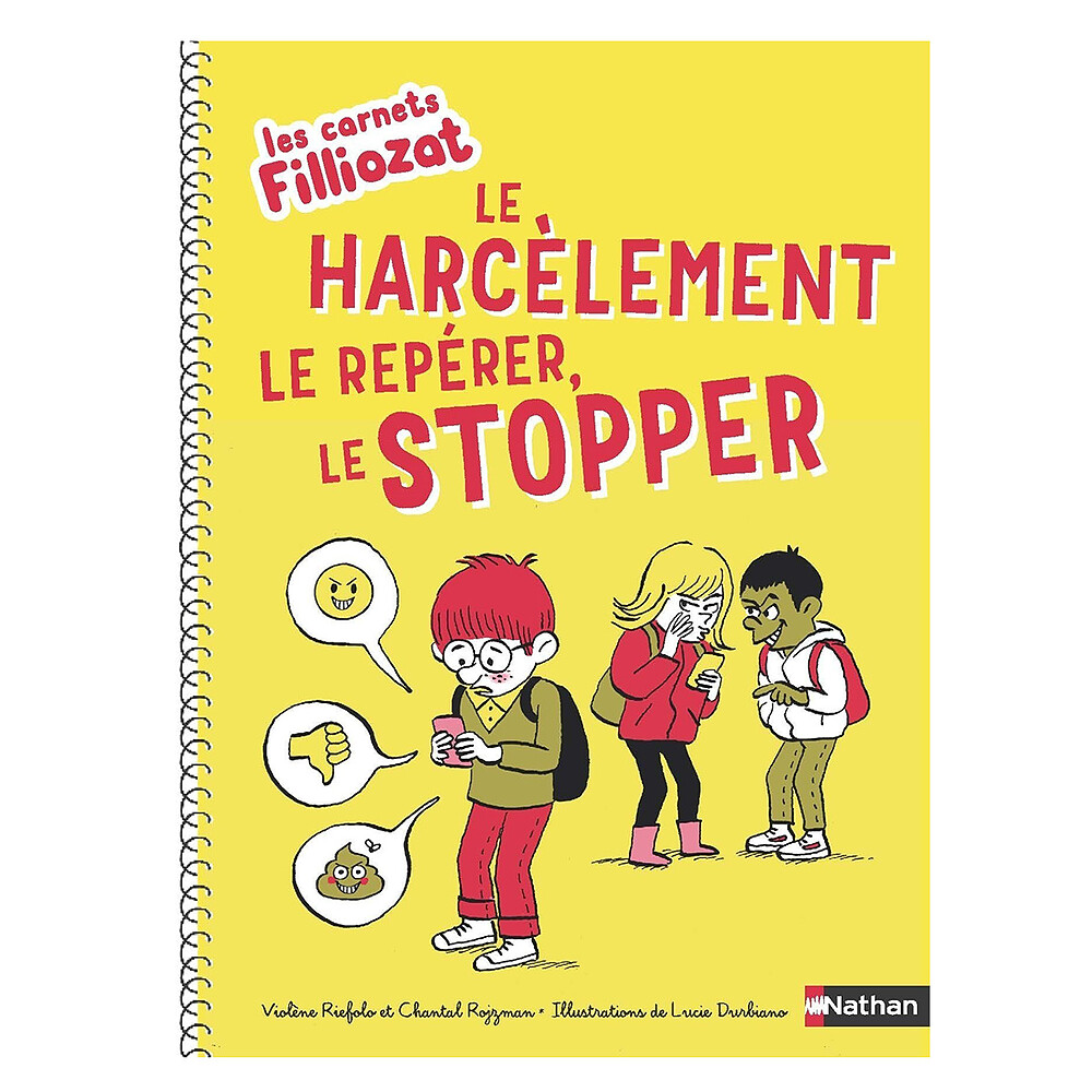 Le Harcèlement, le Repérer, le Stopper Nathan Editions