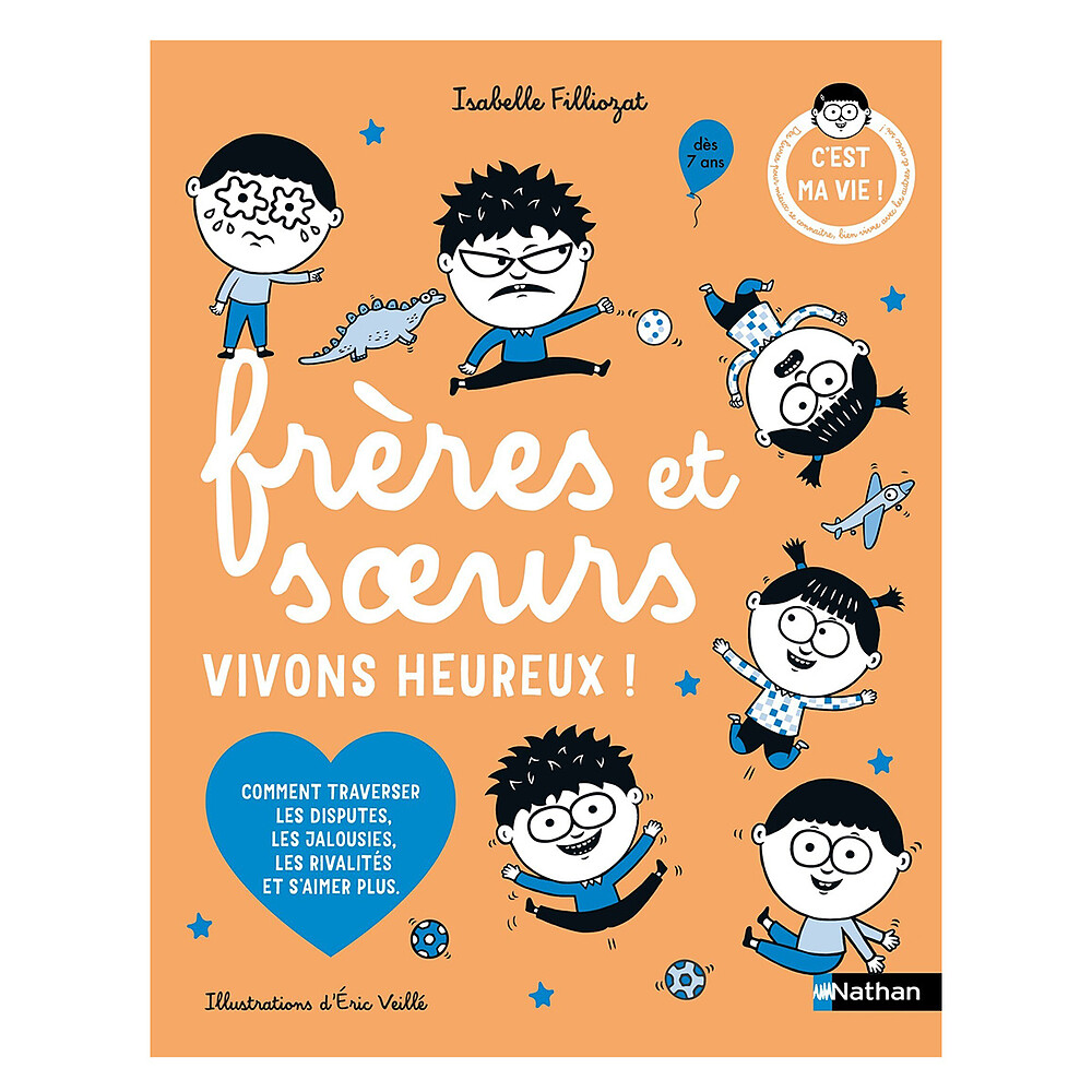 Frères et Soeurs Vivons Heureux ! Nathan Editions