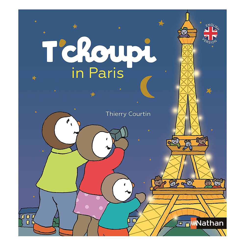 T'choupi in Paris - Version Anglaise Nathan Editions