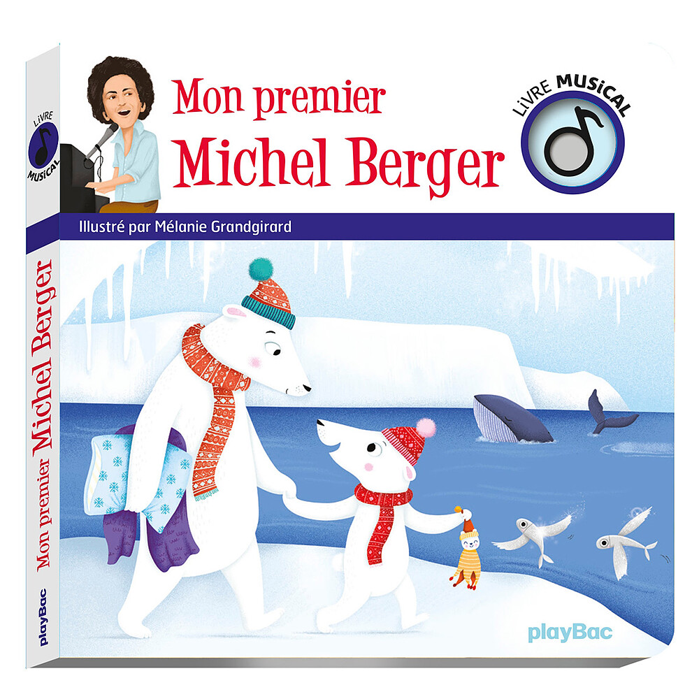 Livre Musical Mon Premier Michel Berger playBac