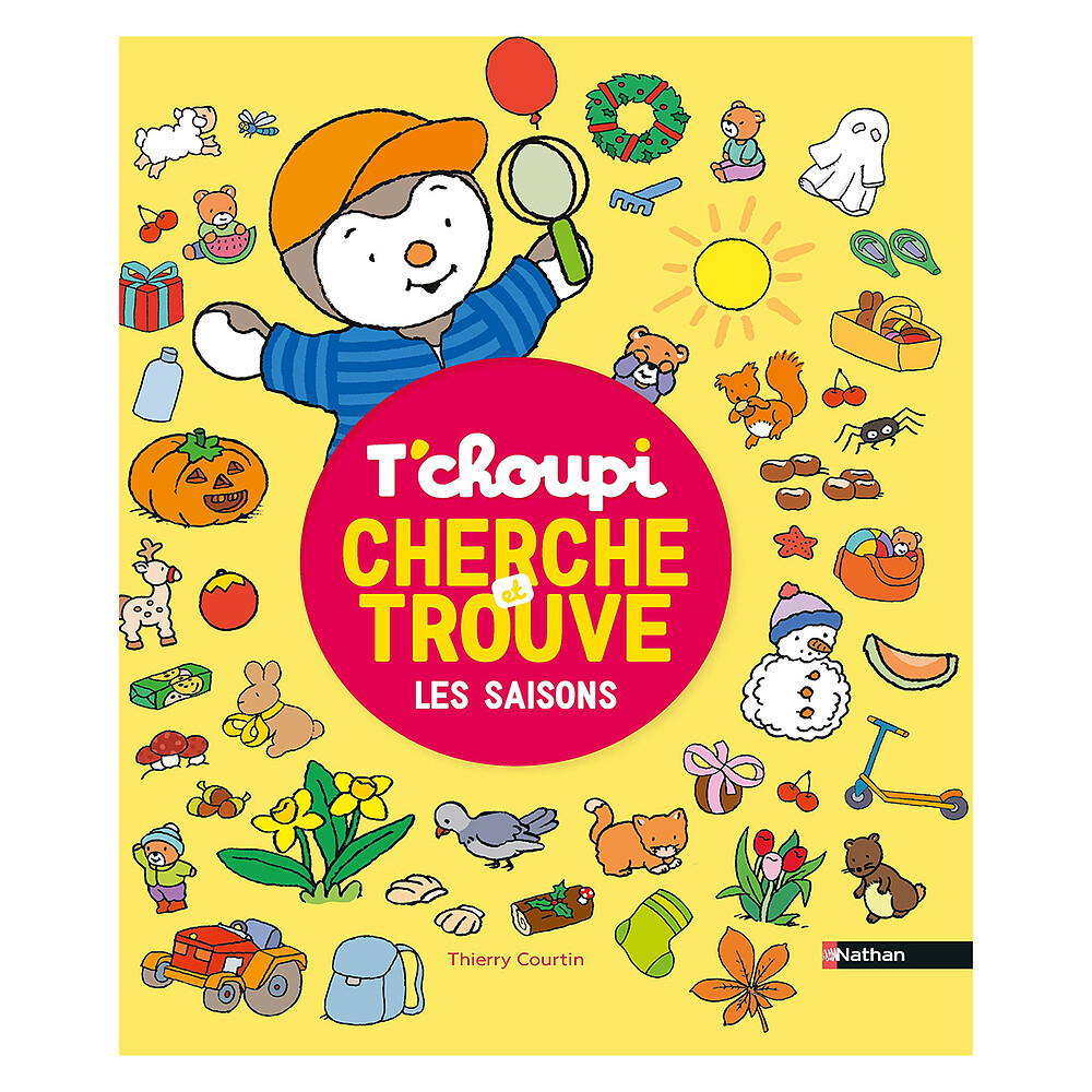 T'choupi Cherche et Trouve les Saisons Nathan Editions