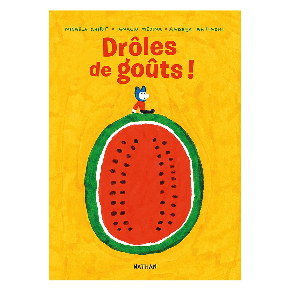 Drôles de Goûts !  Nathan Editions