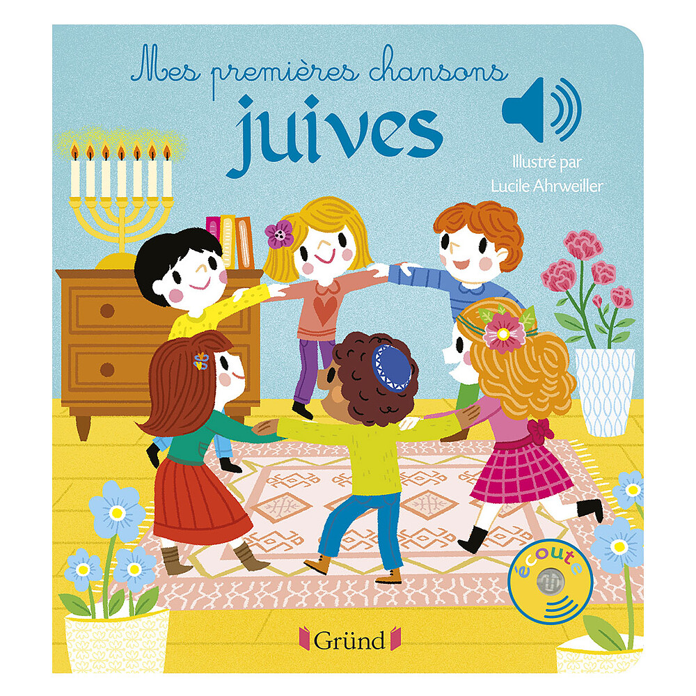 Mes Premières Chansons Juives Gründ