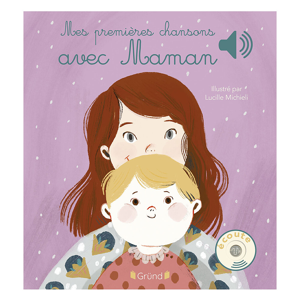 Mes Premières Chansons avec Maman Gründ
