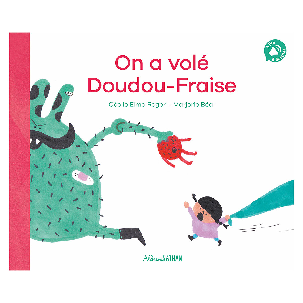 On a Volé Doudou-Fraise Nathan Editions