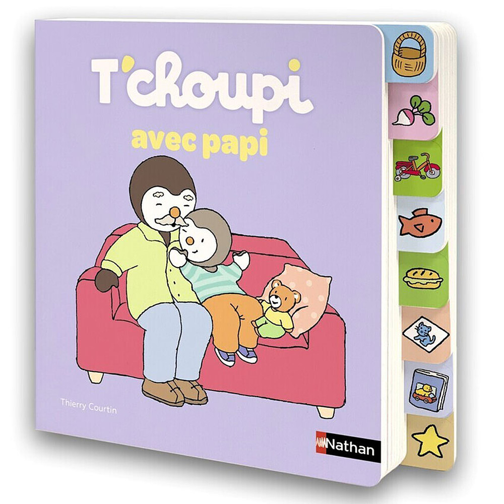 T'choupi avec Papi Nathan Editions