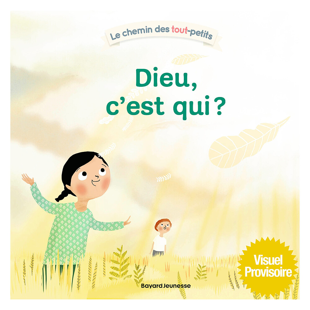 Dieu C'est Qui ? Bayard