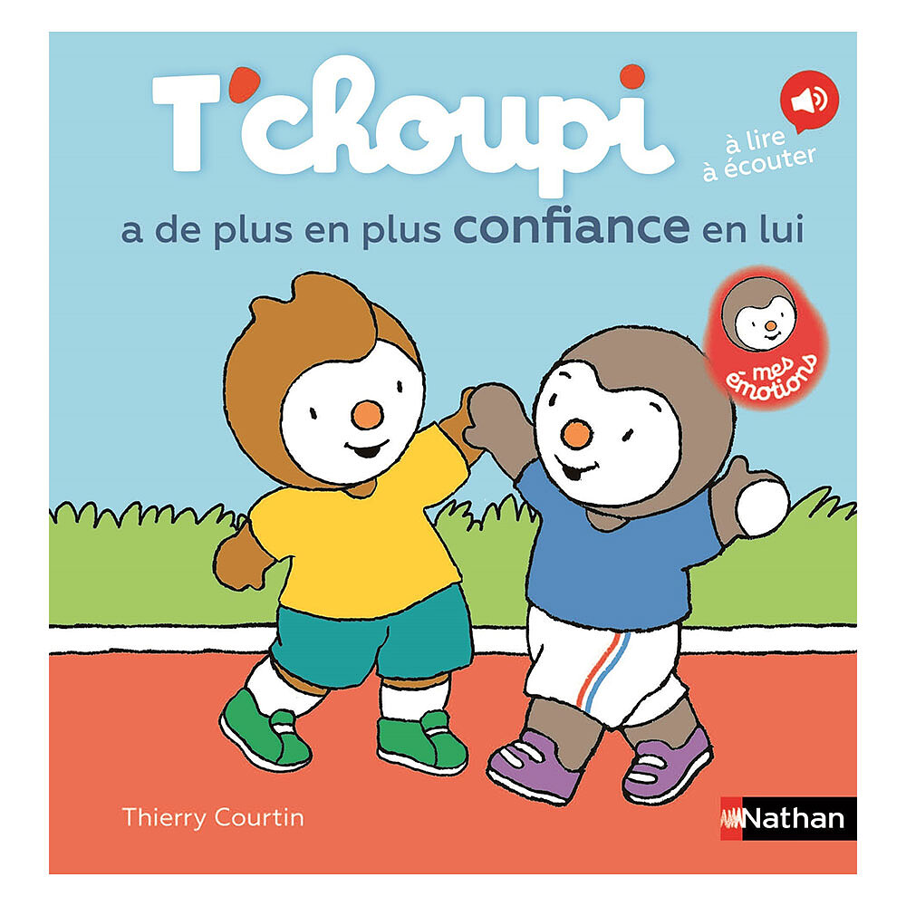 T'choupi a de plus en plus confiance en lui Nathan Editions