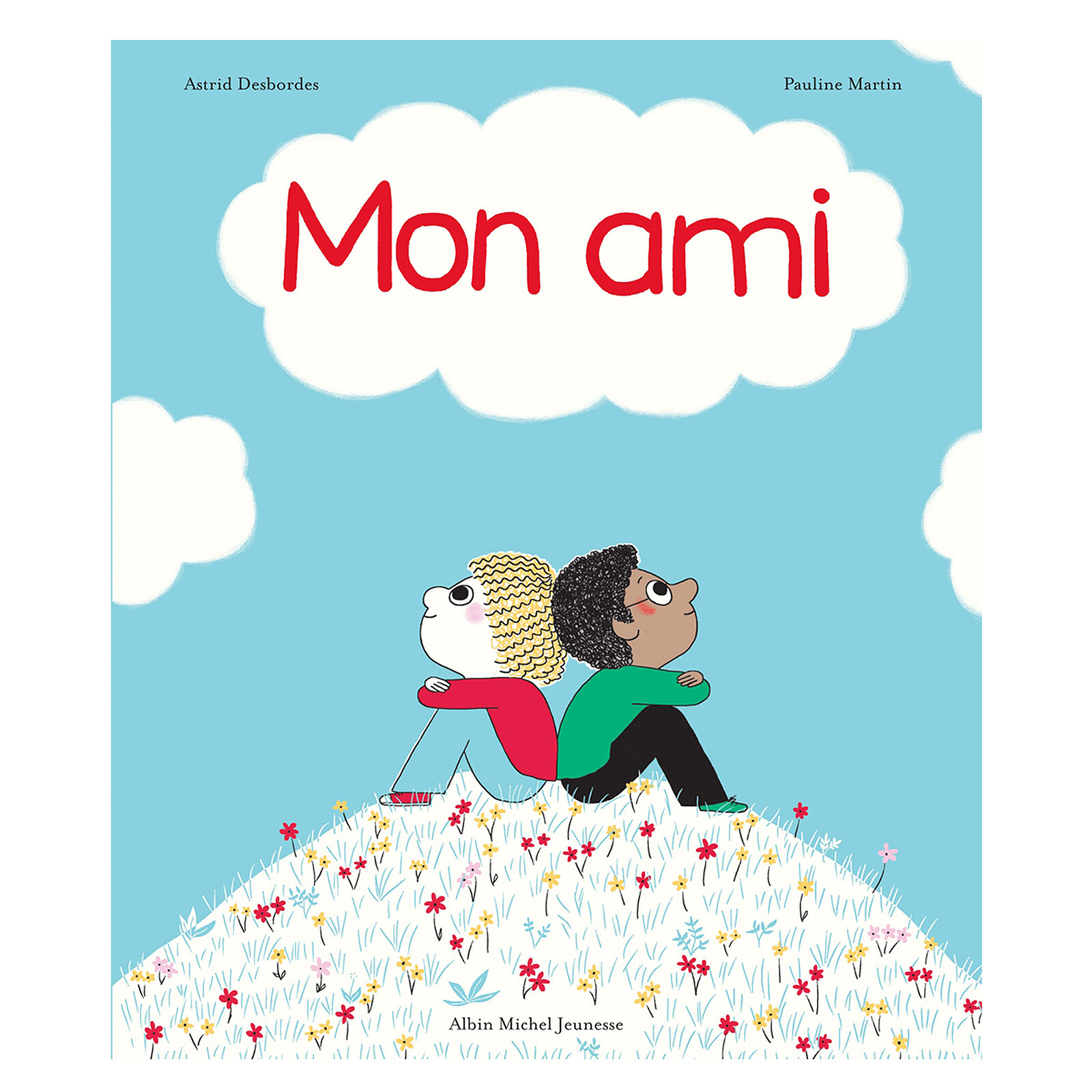 Mon Ami (Albin Michel Jeunesse) - Couverture