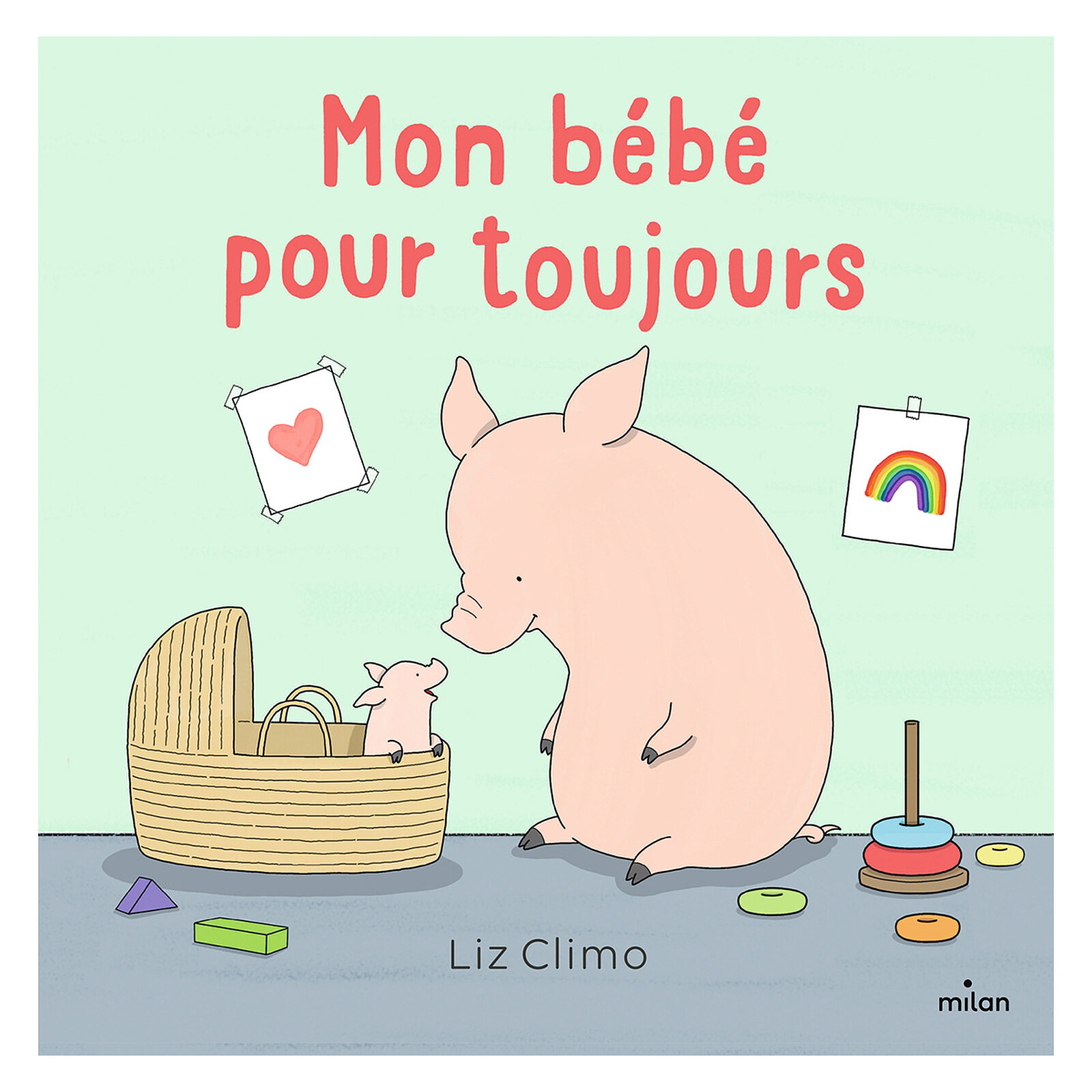Mon Bébé Pour Toujours (Milan) - Couverture