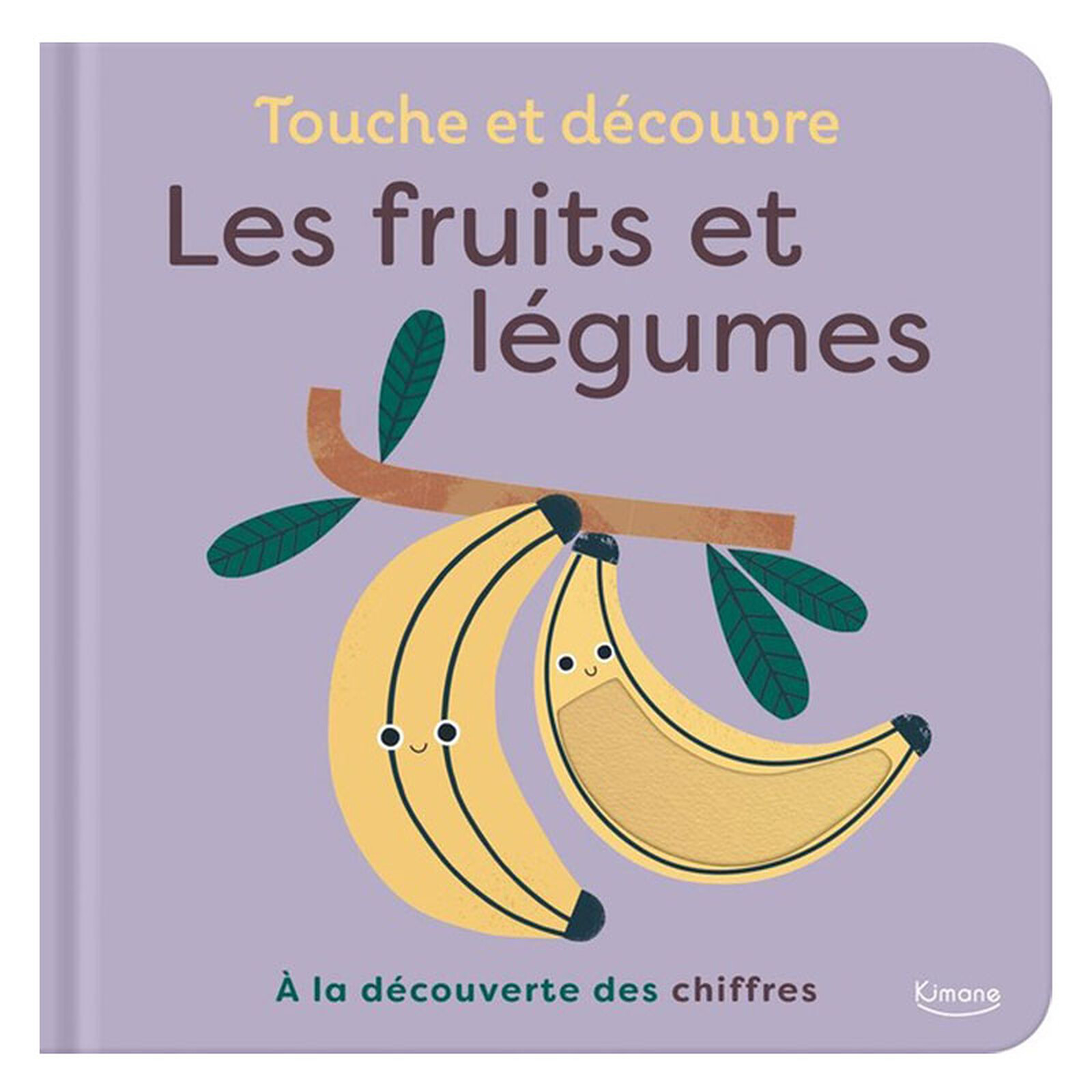 Touche et Découvre - Les Fruits et Légumes (Kimane) - Couverture
