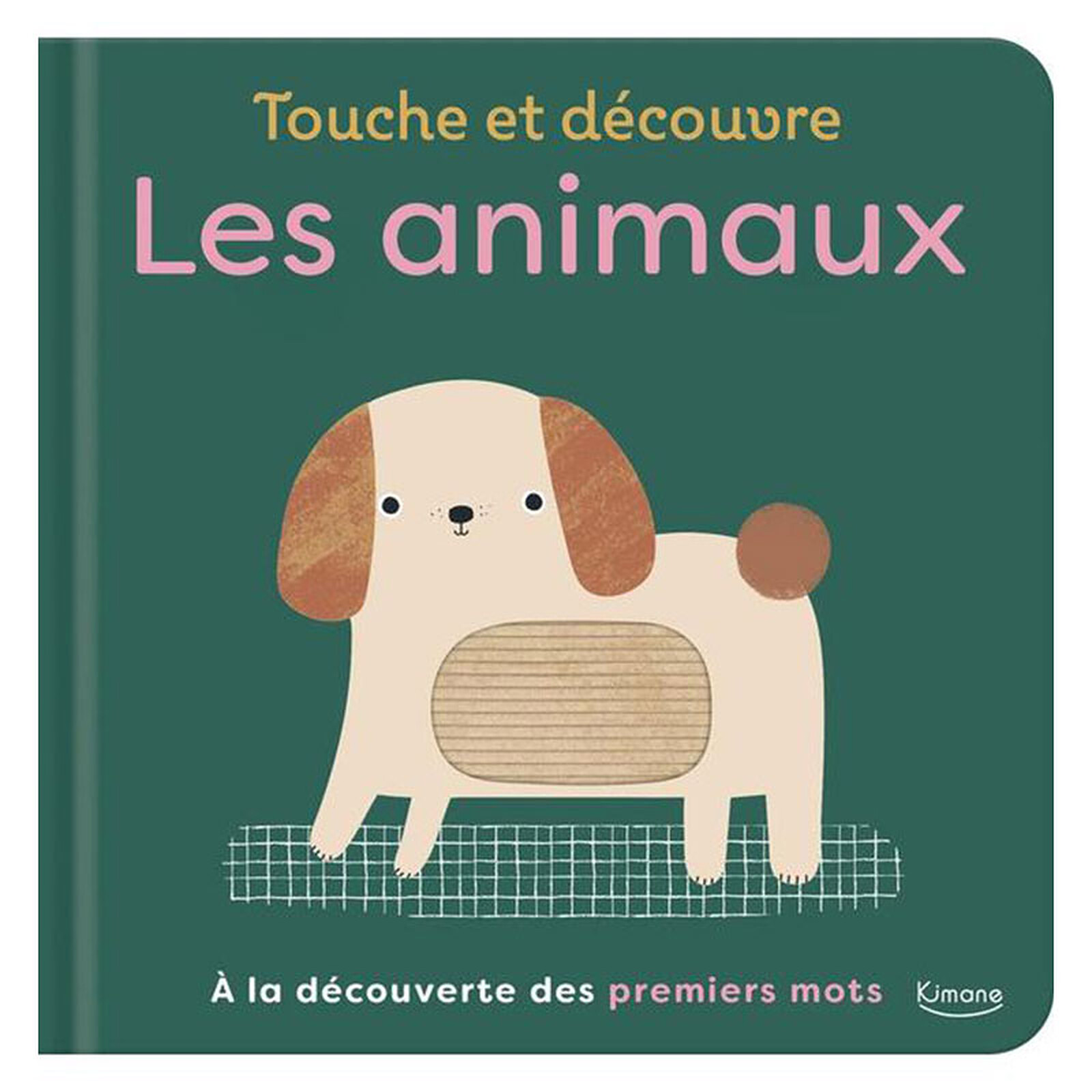Touche et Découvre - Les Animaux (Kimane) - Couverture