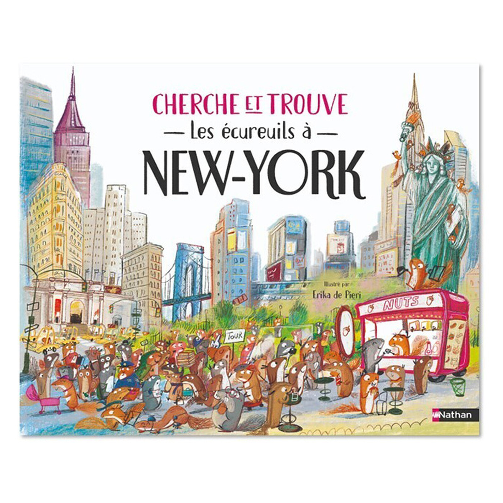 Cherche et Trouve Les Ecureuils à New-York Nathan Editions