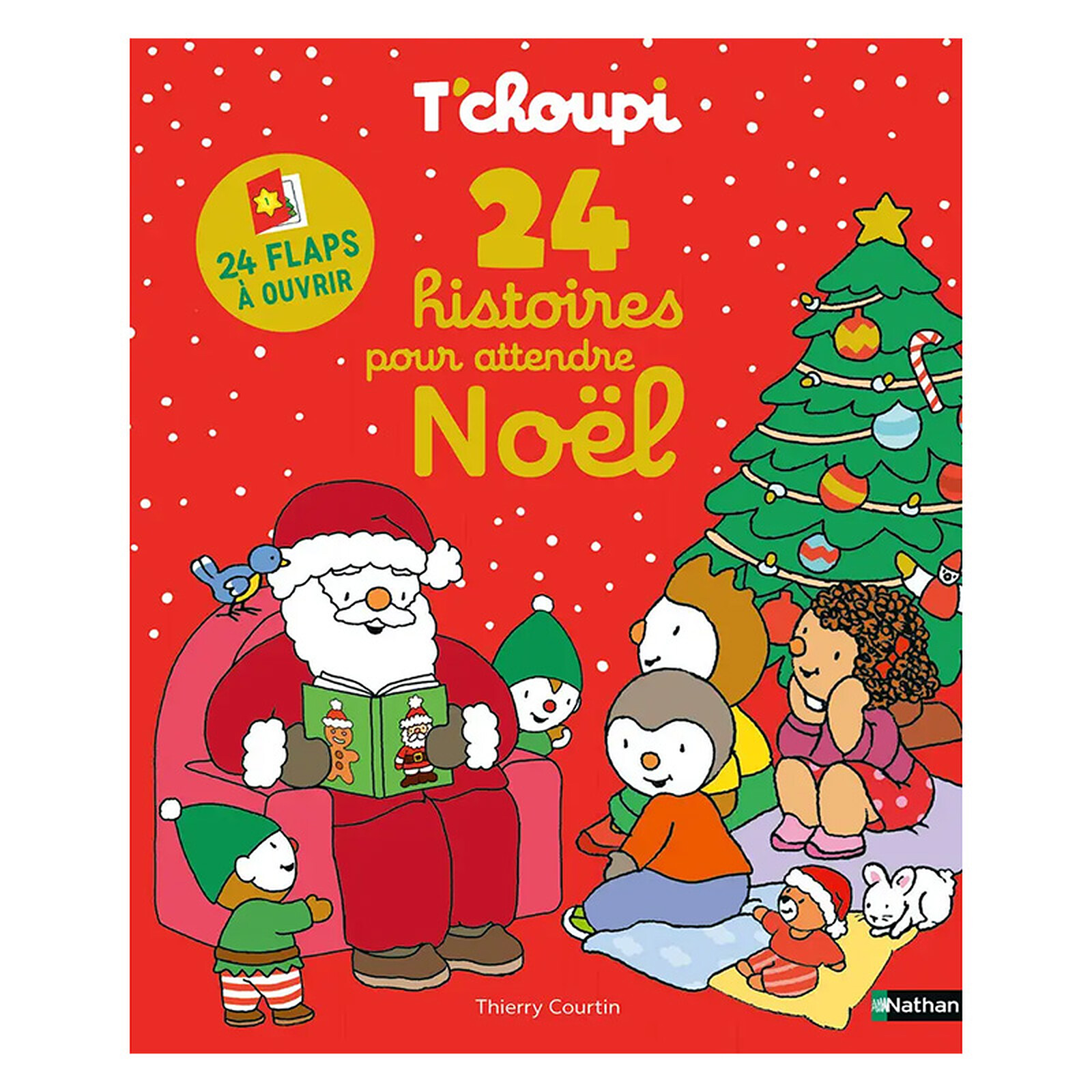 T'choupi 24 Histoires pour Attendre Noël Nathan Editions