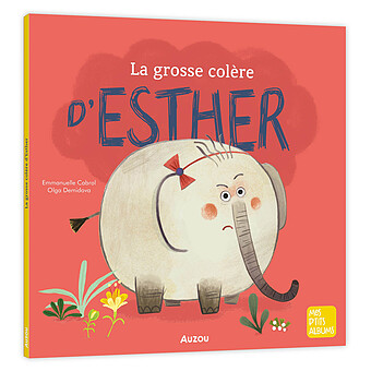 La Grosse Colère d'Esther Auzou