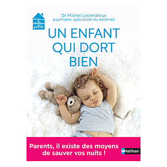 Un Enfant Qui Dort Bien