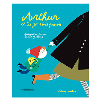 Arthur et les Gens Très Pressés