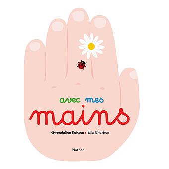 Avec Mes Mains Nathan Editions