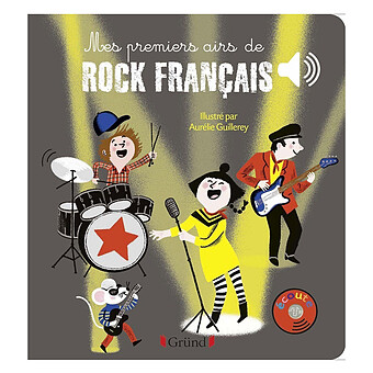 Mes Premiers Livres Sonores - Mes Premiers Airs de Rock Français