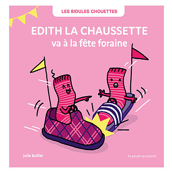 Edith la Chaussette Va à la Fête Foraine