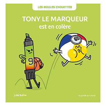 Tony le Marqueur est en Colère