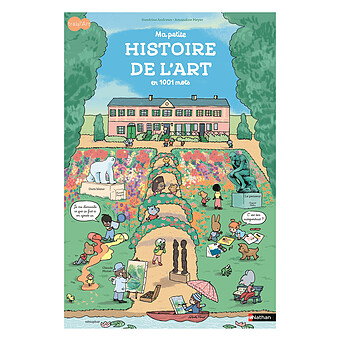 Ma Petite Histoire de l'Art en 1001 Mots