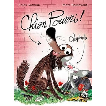 Chien Pourri - Ecole des Loisirs