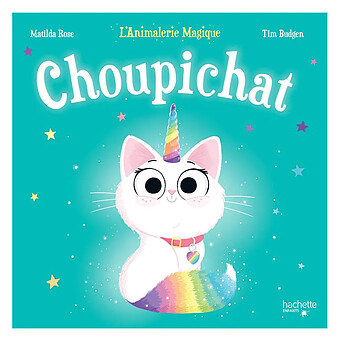 Choupichat - L'Animalerie Magique 