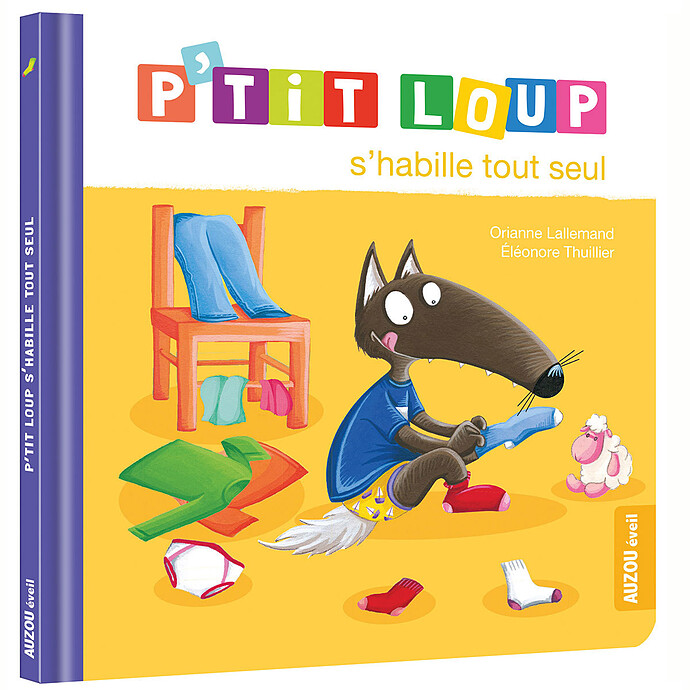 P'tit Loup s'habille tout seul Auzou