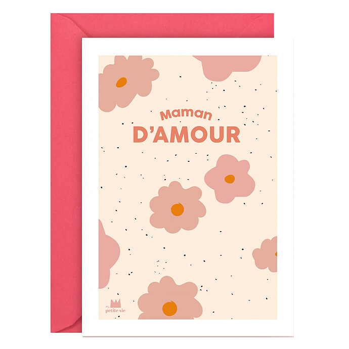 Carte Maman d'Amour Ma petite vie