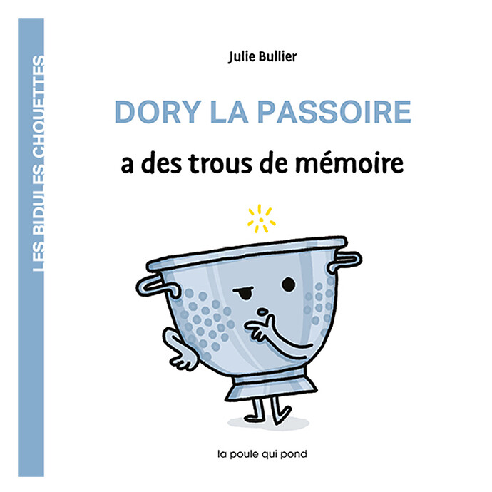 Dory la Passoire La poule qui pond