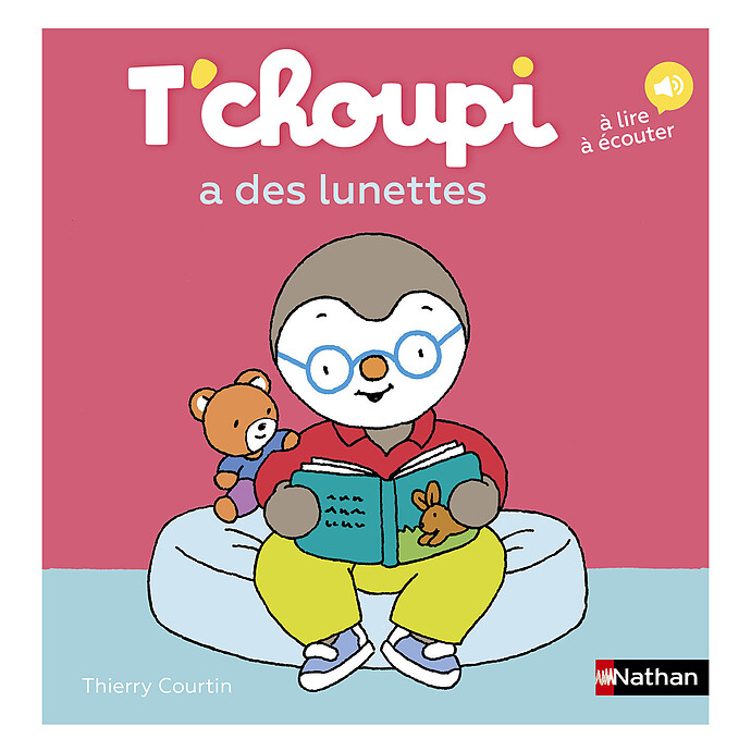 T'choupi A Des Lunettes Nathan Editions