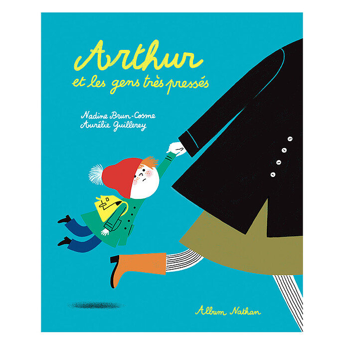 Arthur et les Gens Très Pressés Nathan Editions