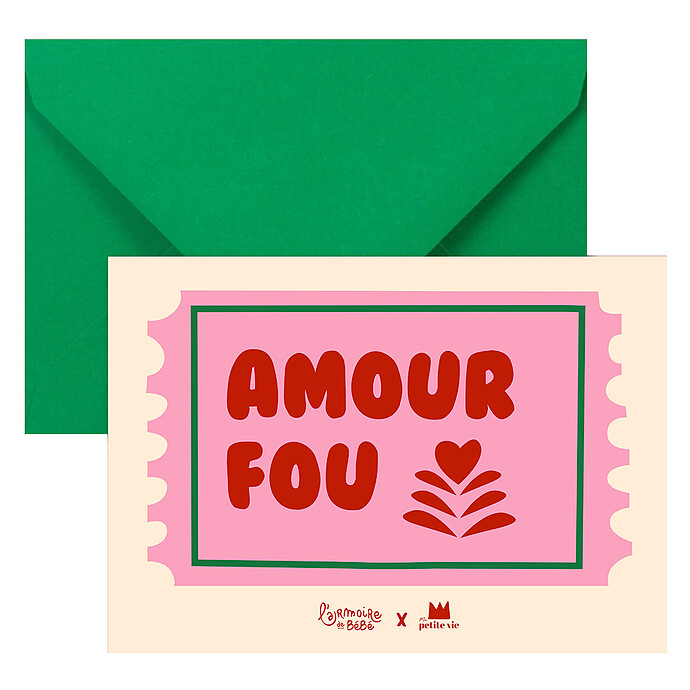 Carte Amour Fou x L'Armoire de Bébé Ma petite vie