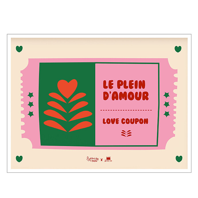 Affiche Le Plein d'Amour x L'Armoire de Bébé - 30 x 40 cm Ma petite vie