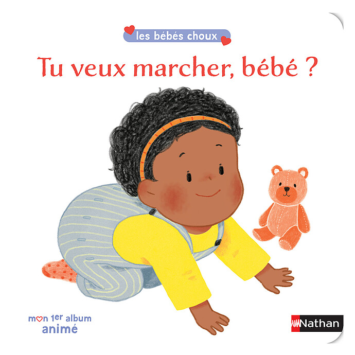 Tu Veux Marcher Bébé ? Nathan Editions