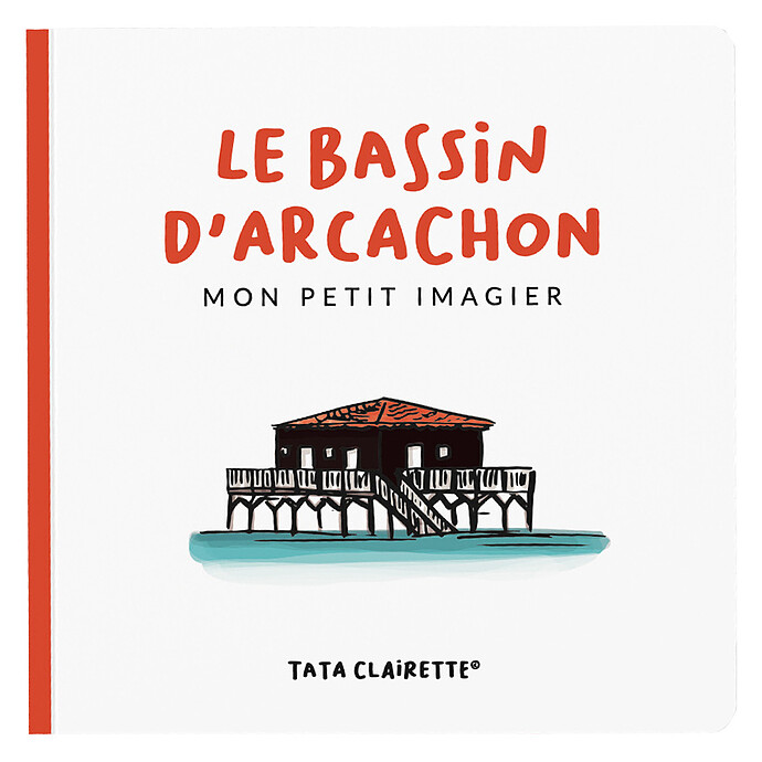 Imagier Bassin d'Arcachon Tata Clairette
