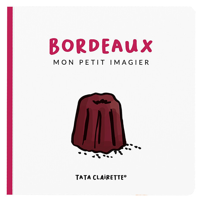 Imagier Bordeaux Tata Clairette